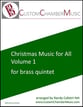 Christmas Carols for All, Volume 1 (for Brass Quintet) P.O.D. cover